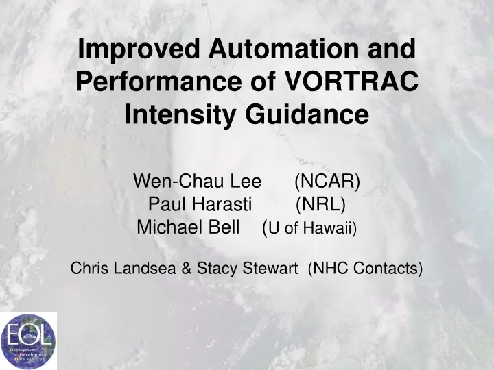 improved automation and performance of vortrac