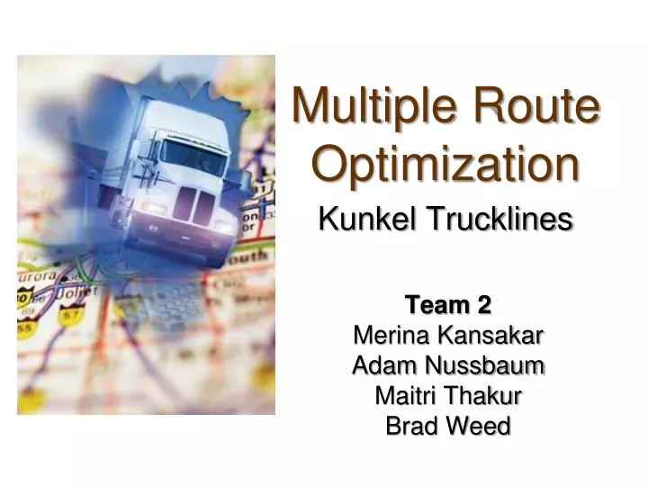 multiple route optimization kunkel trucklines