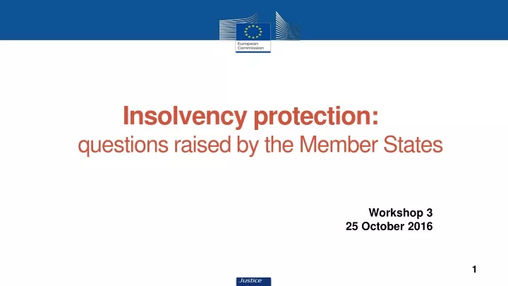 insolvency protection questions raised by the member states