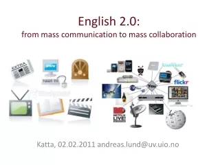 English  2.0:  from  mass communication  to  mass collaboration