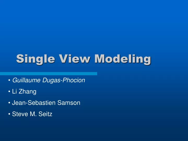 single view modeling
