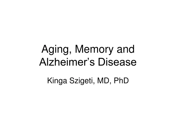 aging memory and alzheimer s disease
