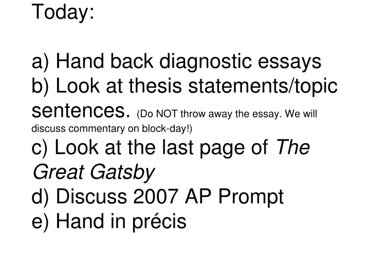 today a hand back diagnostic essays b look