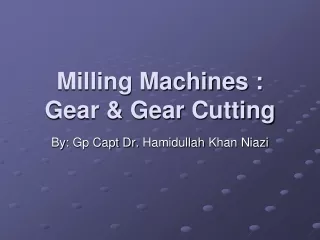 Milling Machines : Gear &amp; Gear Cutting
