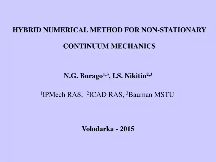 hybrid numerical method for non stationary