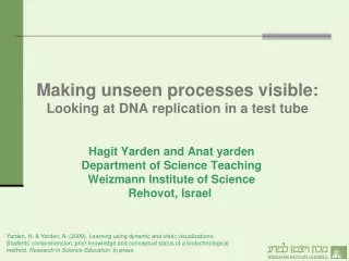 Making unseen processes visible: Looking at DNA replication in a test tube