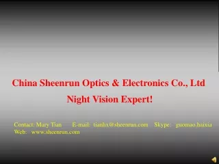 China Sheenrun Optics &amp; Electronics Co., Ltd  Night Vision Expert!