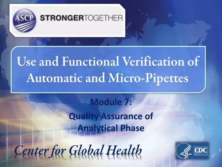 use and functional verification of automatic and micro pipettes