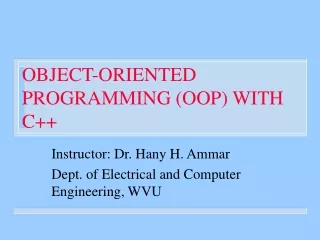 OBJECT-ORIENTED       PROGRAMMING (OOP) WITH   C++