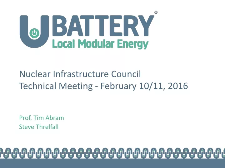 nuclear infrastructure council technical meeting february 10 11 2016