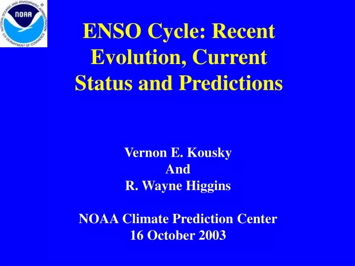 enso cycle recent evolution current status and predictions
