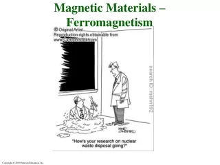 Magnetic Materials – Ferromagnetism