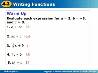 Warm Up Evaluate each expression for  a  = 2,  b  = –3, and  c  = 8.          1.  a  + 3 c