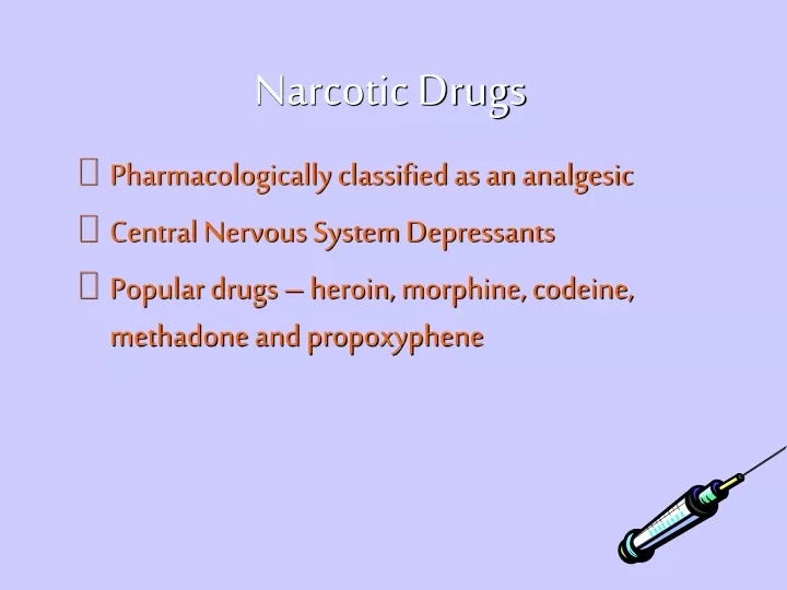 narcotic drugs