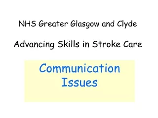 NHS Greater Glasgow and Clyde Advancing Skills in Stroke Care