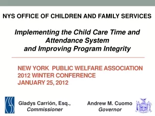 New York  Public Welfare Association 2012 Winter Conference January 25, 2012