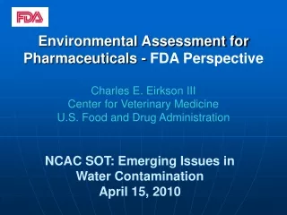 NCAC SOT: Emerging Issues in Water Contamination April 15, 2010