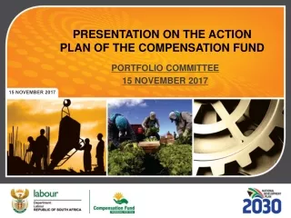 PRESENTATION ON THE ACTION PLAN OF THE COMPENSATION FUND