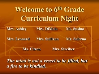 Welcome to 6 th  Grade Curriculum Night
