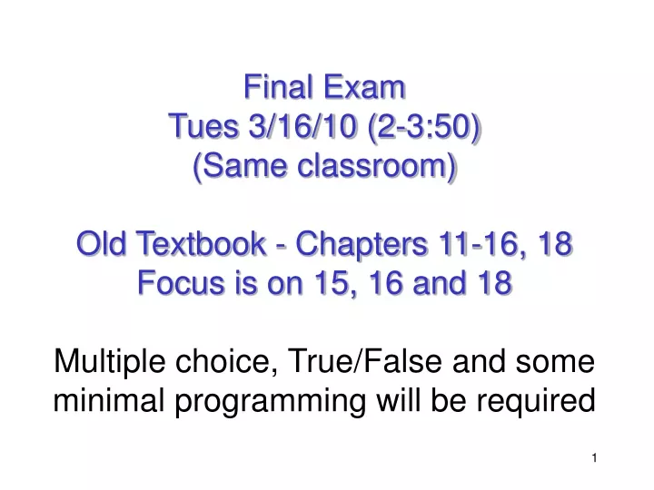 final exam tues 3 16 10 2 3 50 same classroom
