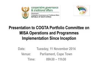 Date:		Tuesday, 11 November 2014 Venue:	Parliament, Cape Town Time:		09h30 – 11h30