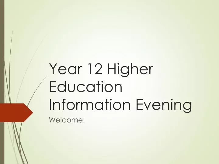 year 12 higher education information evening