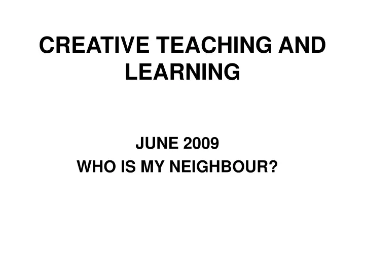 creative teaching and learning