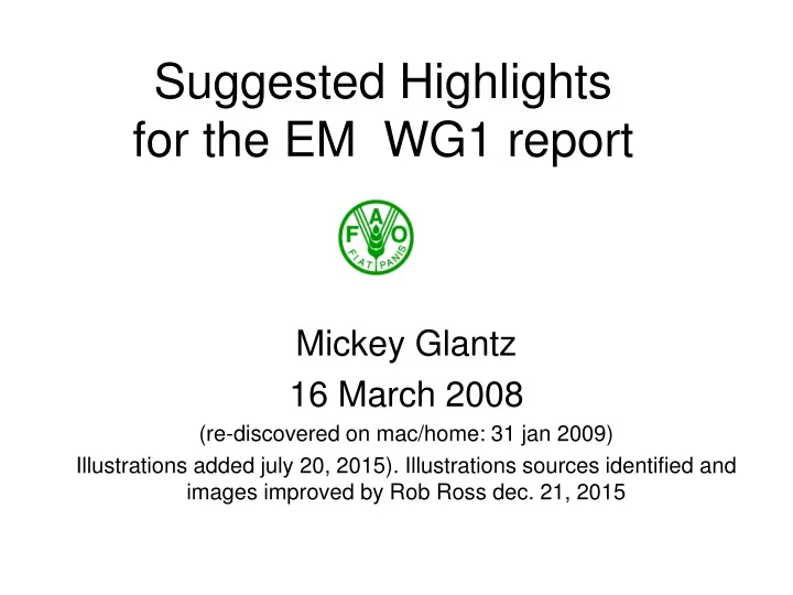 suggested highlights for the em wg1 report
