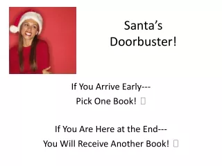 Santa’s  Doorbuster!