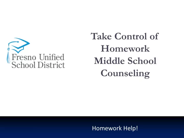 take control of homework middle school counseling