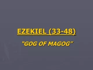 EZEKIEL (33-48)