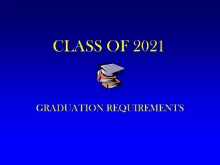 CLASS OF 2021