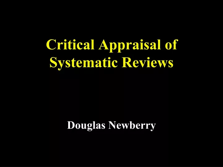 critical appraisal of systematic reviews