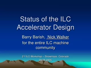 Status of the ILC Accelerator Design