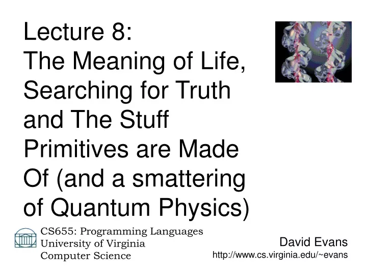 lecture 8 the meaning of life searching for truth