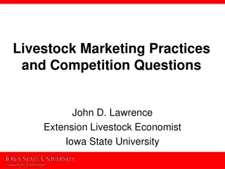 Livestock Marketing Practices and Competition Questions
