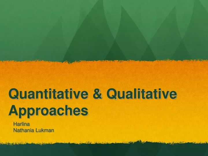 quantitative qualitative approaches