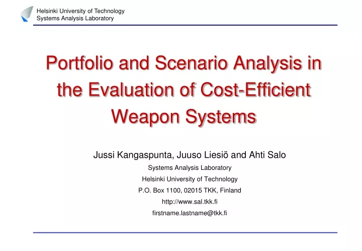 portfolio and scenario analysis in the evaluation of cost efficient weapon systems