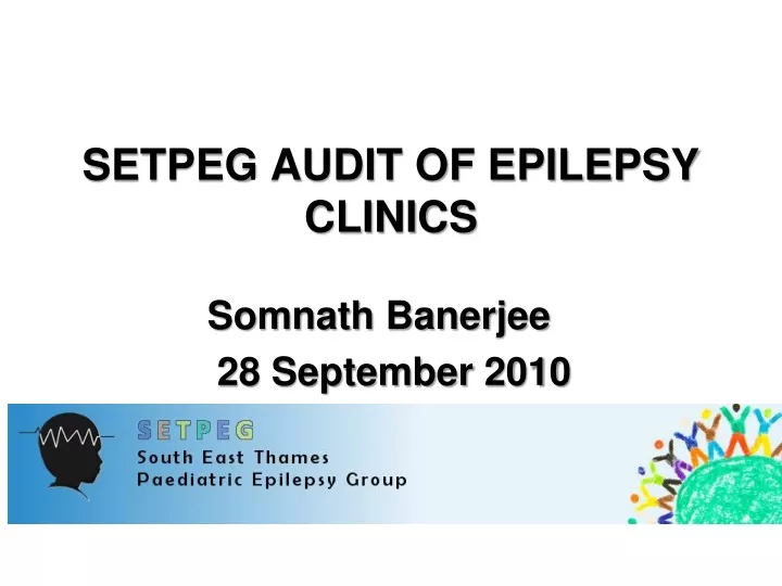 setpeg audit of epilepsy clinics