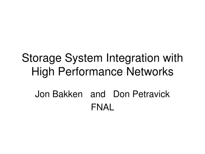 storage system integration with high performance networks