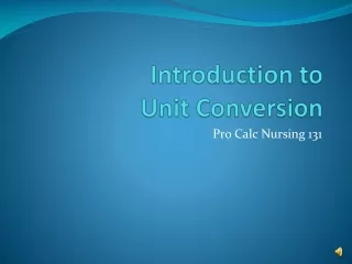 Introduction to  Unit Conversion