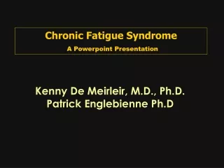 Chronic Fatigue Syndrome A Powerpoint Presentation