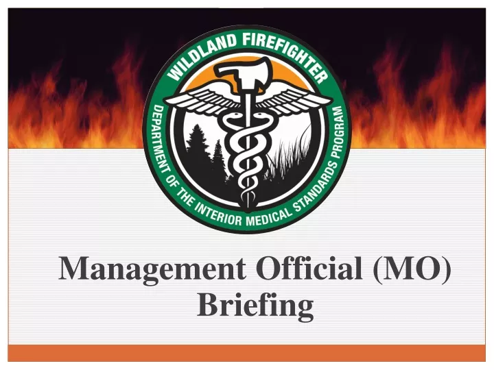 management official mo briefing