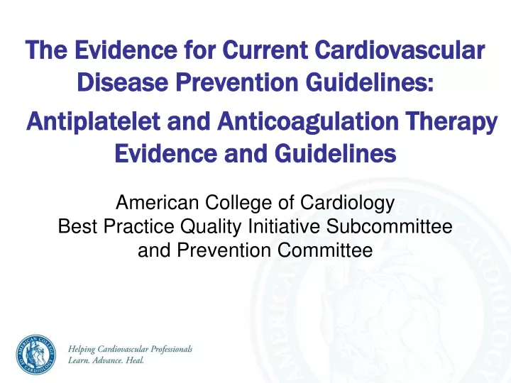 the evidence for current cardiovascular disease
