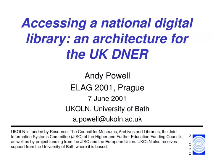 accessing a national digital library an architecture for the uk dner