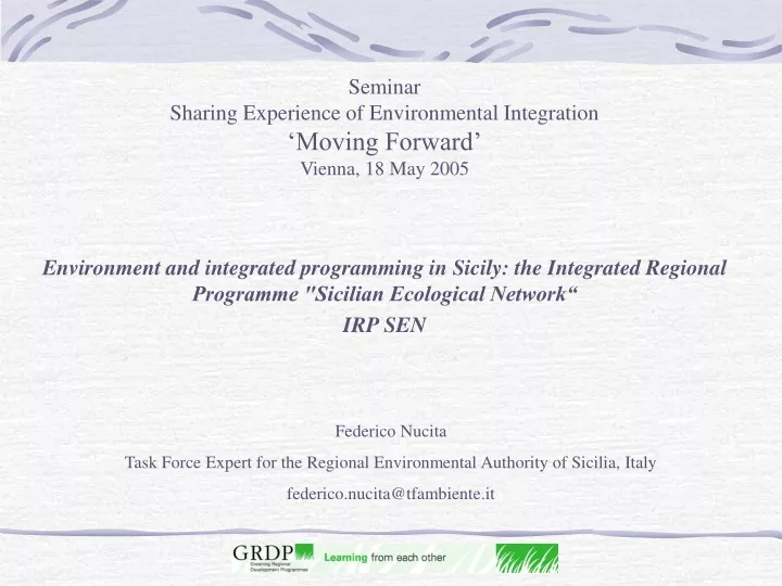 seminar sharing experience of environmental integration moving forward vienna 18 may 2005