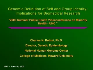 Genomic Definition of Self and Group Identity: Implications for Biomedical Research