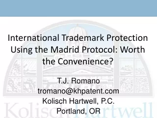 T.J. Romano tromano@khpatent Kolisch Hartwell, P.C. Portland, OR
