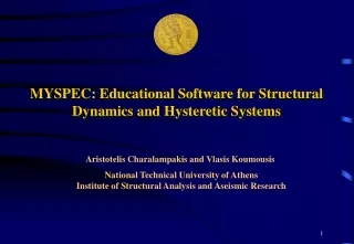MYSPEC: Educational Software for Structural Dynamics and Hysteretic Systems