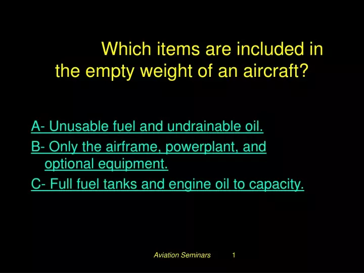 3661 which items are included in the empty weight of an aircraft